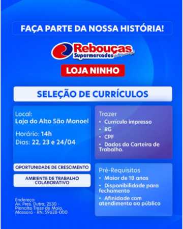 OPORTUNIDADE DE TRABALHO NO REBOUÇAS!